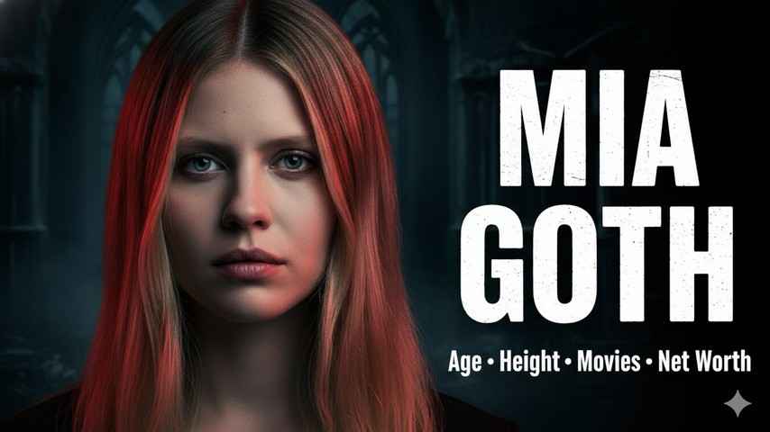 Mia Goth Biography and Career Overview