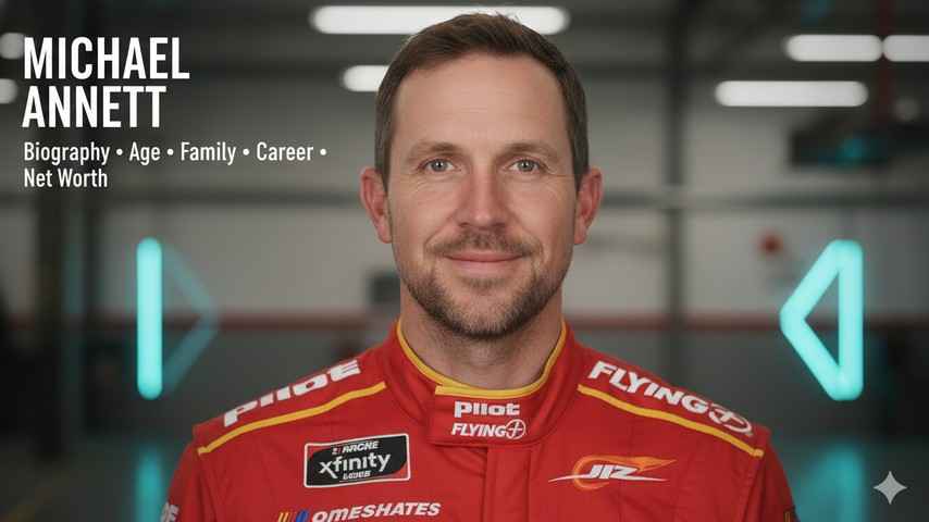 Michael Annett Biography, Age, Height, Wife, Family, Net Worth