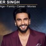 Who Is Ranveer Singh Age, Wiki, Biography & Career